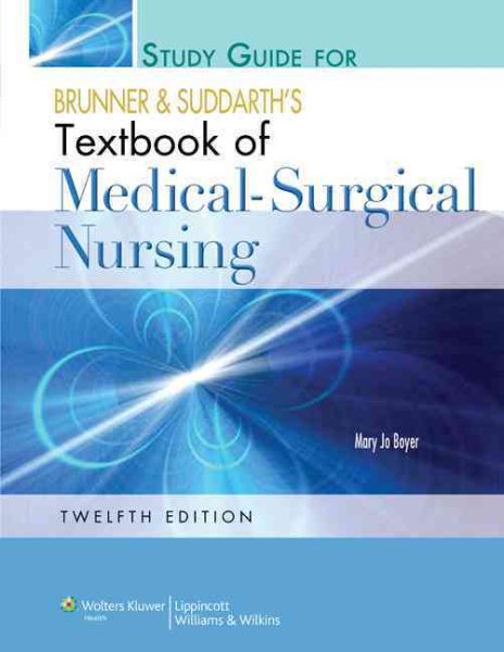 Study Guide to Accompany Brunner and Suddarth's Textbook of Medical-Surgical Nursing cover