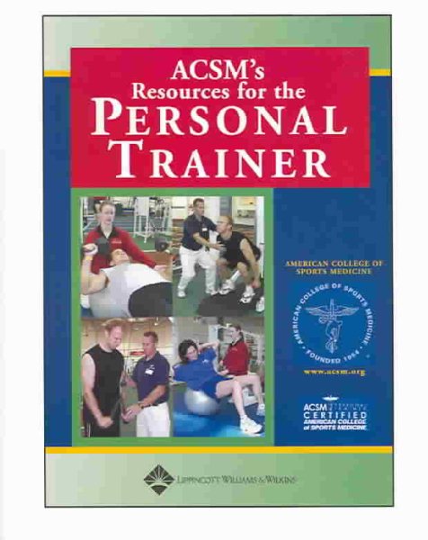 Acsm's Resources For The Personal Trainer cover