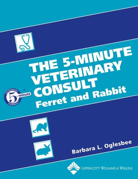 The 5-Minute Veterinary Consult: Ferret and Rabbit cover