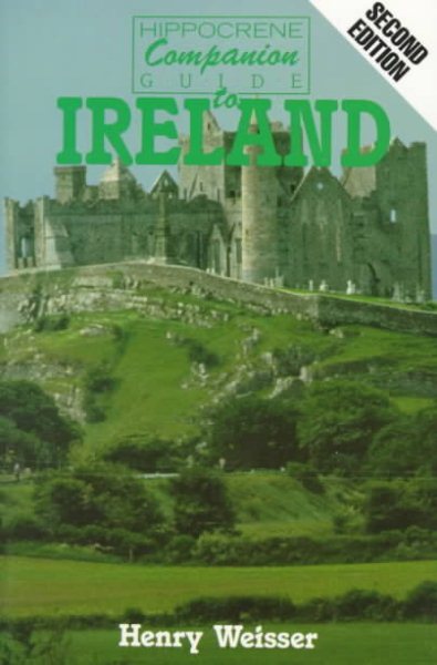 Hippocrene Companion Guide to Ireland: Travel, Culture, Society, Politics and History (Hippocrene Companion Guides)