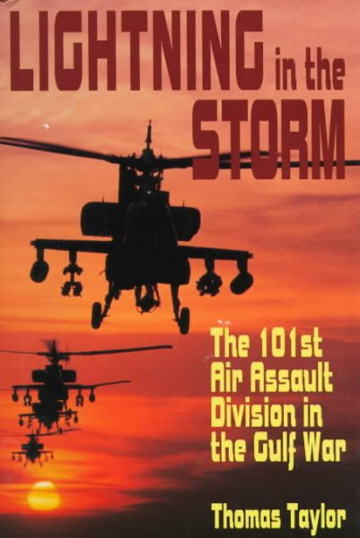 Lightning in the Storm: The 101st Air Assault Division In the Gulf War cover