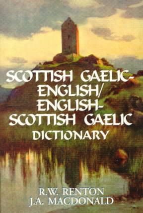 Scottish Gaelic - English / English  - Scottish Gaelic Dictionary cover