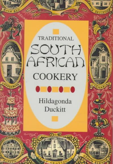 Traditional South African Cookery (Hippocrene International Cookbook Series) cover