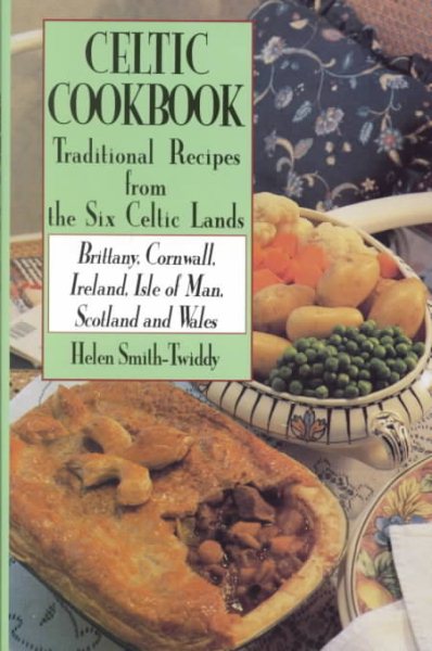 Celtic Cookbook: Traditional Recipes from 6 Celtic Lands cover