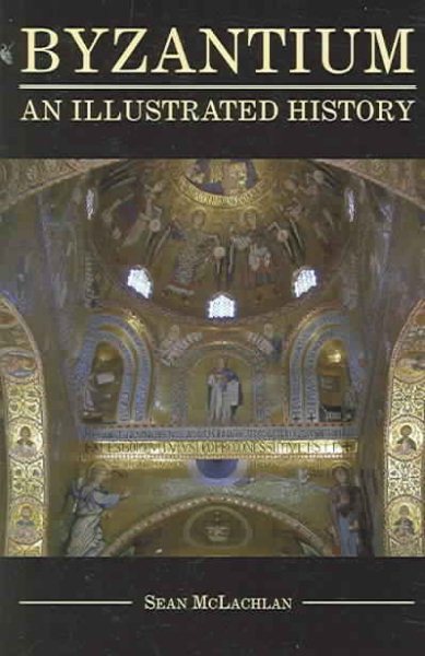 Byzantium: An Illustrated History cover