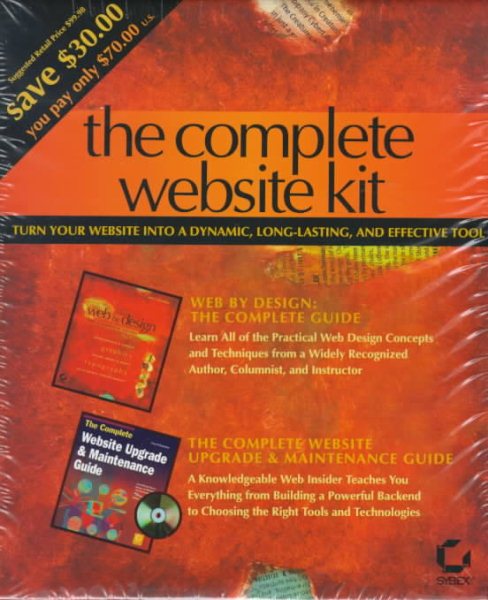 The Complete Website Kit: Turn Your Website into a Dynamic, Long-Lasting, and Effective Tool cover