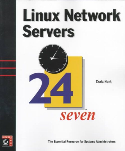 Linux Network Servers 24 Seven cover