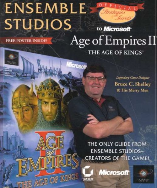 Ensemble Studios Official Strategies & Secrets to Microsoft's Age of Empires II: The Age of Kings cover