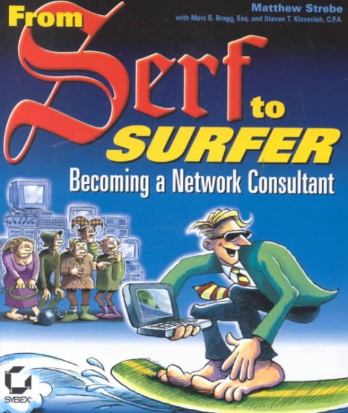 From Serf to Surfer: Becoming a Network Consultant cover
