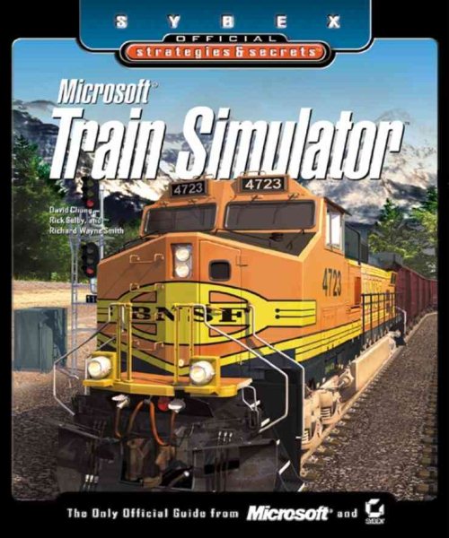 Microsoft Train Simulator: Sybex Official Strategies & Secrets cover