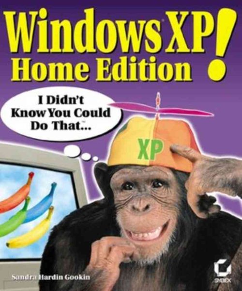 Windows XP Home Edition! I Didn't Know You Could Do That... cover