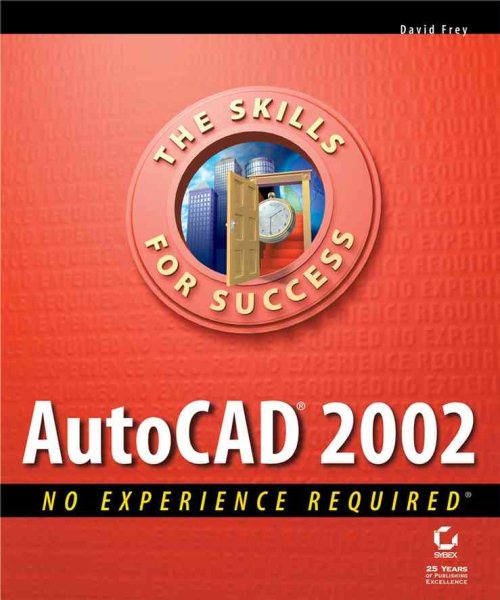 AutoCAD 2002: No Experience Required