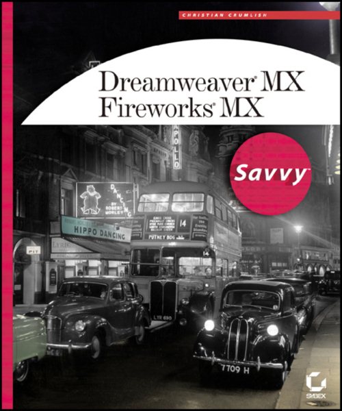 Dreamweaver MX / Fireworks MX Savvy with CDROM cover