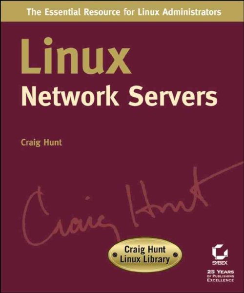 Linux Network Servers (Craig Hunt Linux Library) cover