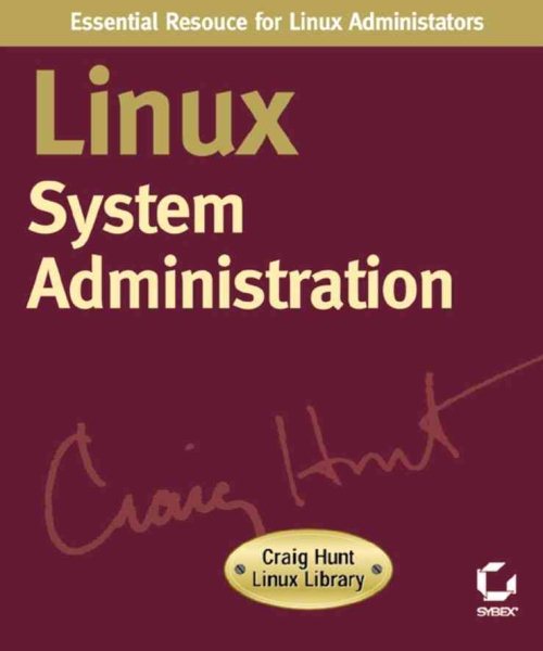 Linux System Administration, Second Edition (Craig Hunt Linux Library) cover