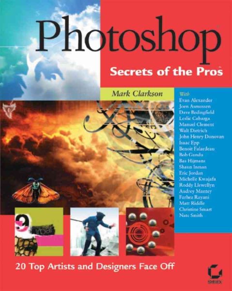 Photoshop Secrets of the Pros: 20 Top Artists and Designers Face Off cover