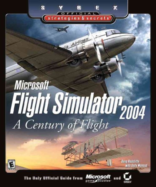 Microsoft Flight Simulator 2004: A Century of Flight: Official Strategies & Secrets cover