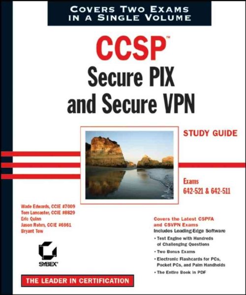 CCSP: Secure PIX and Secure VPN Study Guide (642-521 and 642-511) cover
