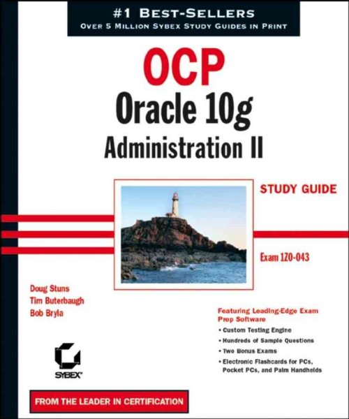 OCP: Oracle 10g Administration II Study Guide: Exam 1Z0-043