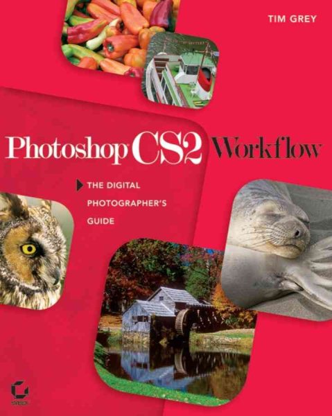 Photoshop CS2 Workflow: The Digital Photographer's Guide cover