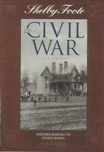 The Civil War: A Narrative, Vol. 5: Fredericksburg to Steele Bayou cover