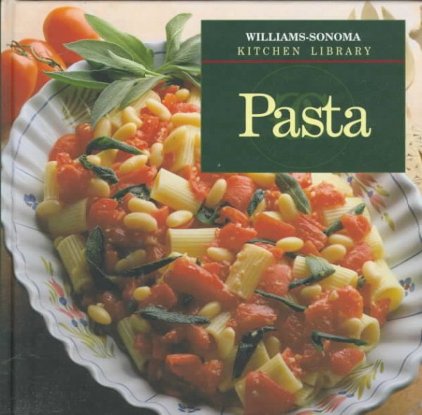 Pasta (Williams-Sonoma Kitchen Library) cover
