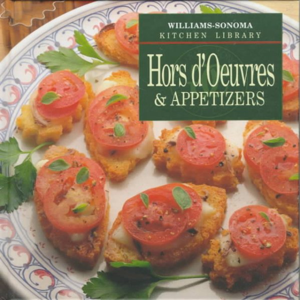 Hors D'Oeuvres & Appetizers (Williams-Sonoma Kitchen Library) cover