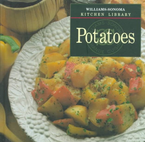 Potatoes (Williams-Sonoma Kitchen Library) cover