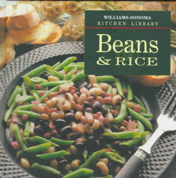 Beans & Rice (Williams-Sonoma Kitchen Library) cover