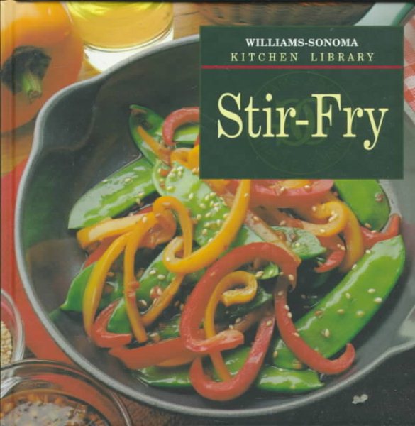 Stir-Fry (Williams-Sonoma Kitchen Library) cover