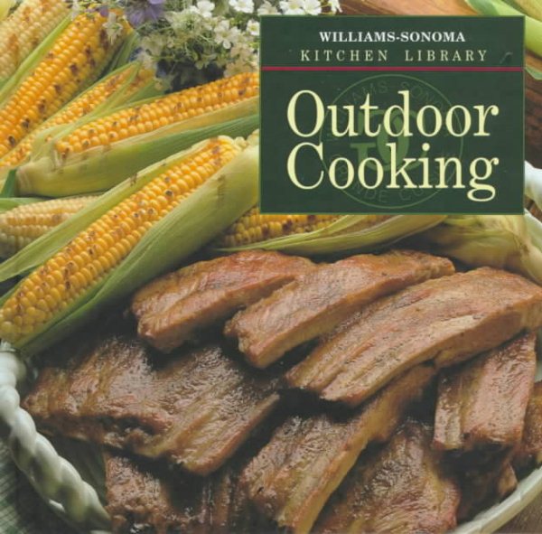 Outdoor Cooking (Williams Sonoma Kitchen Library) cover