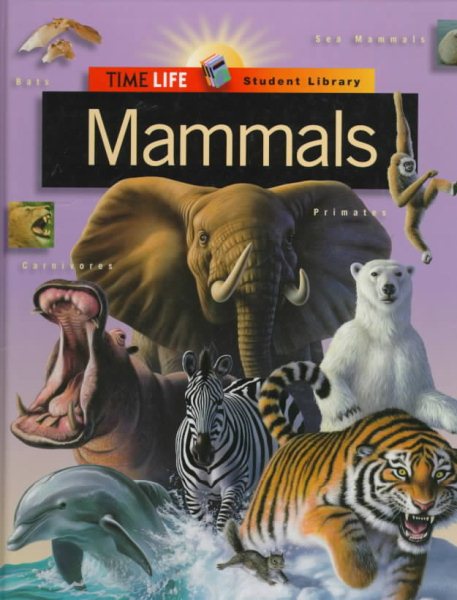 Mammals (Time-life Student Library) cover