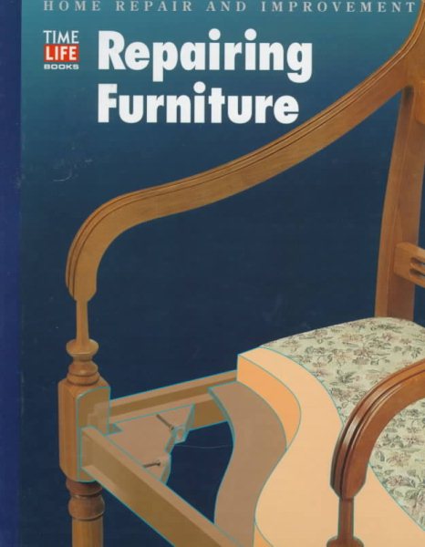 Repairing Furniture (HOME REPAIR AND IMPROVEMENT (UPDATED SERIES)) cover