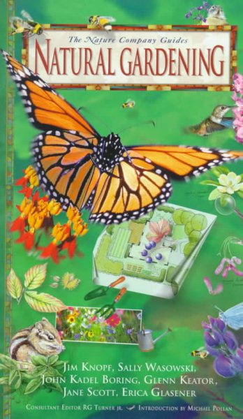 Natural Gardening (Nature Company Guides)
