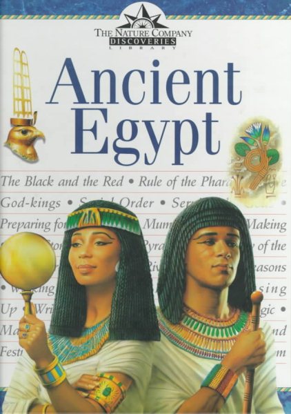 Ancient Egypt (Nature Company Discoveries Libraries)