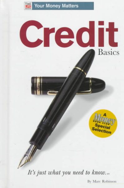 Credit Basics (Time Life Books Your Money Matters) cover