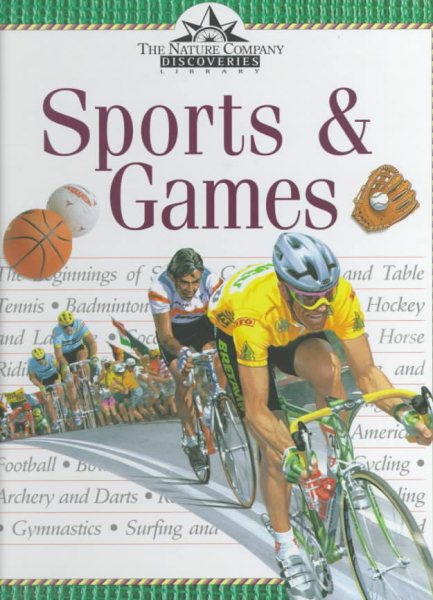 Sports & Games (Nature Company Discoveries Libraries)