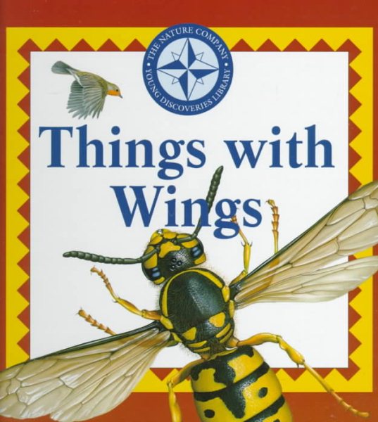 Things With Wings (Nature Company Discoveries Libraries) cover