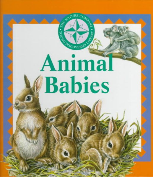 Animal Babies (Nature Company Discoveries Libraries) cover