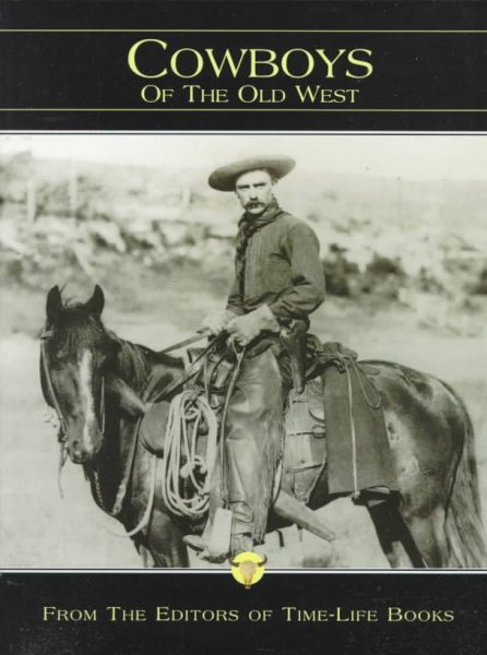 Cowboys of the Old West (The Old West, Vol 1) cover