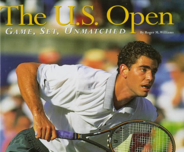 The U.S. Open: Game, Set, Unmatched cover