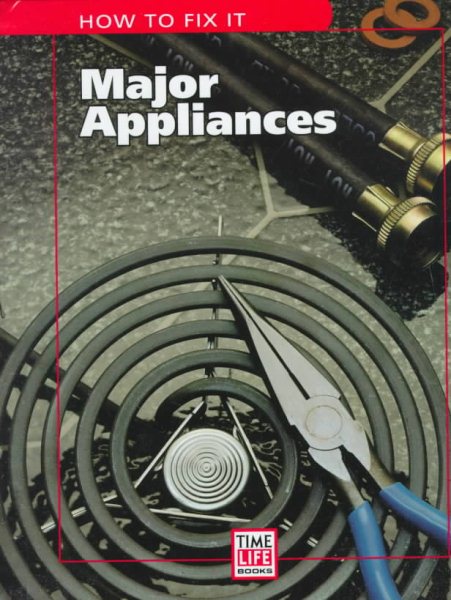 Major Appliances (How to Fix It) cover