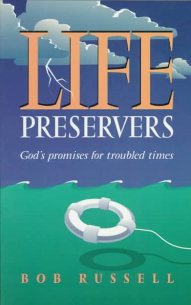 Life Preservers: God's Promises for Troubled Times cover