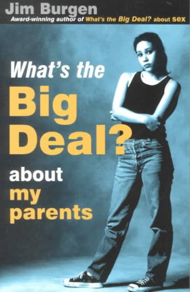 What's the Big Deal: About My Parents cover