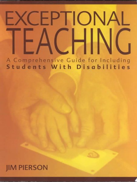 Exceptional Teaching: A Comprehensive Guide for Including Students With Disabilities cover
