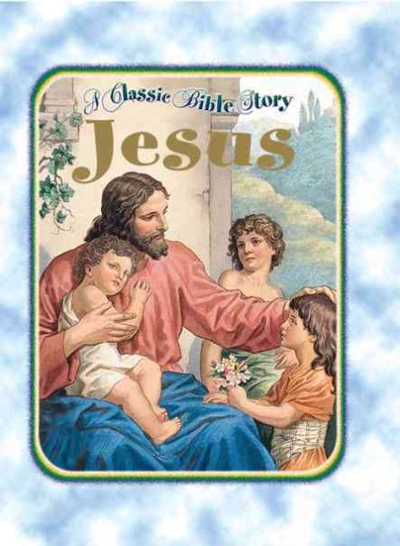 Jesus (A Classic Bible Story) cover
