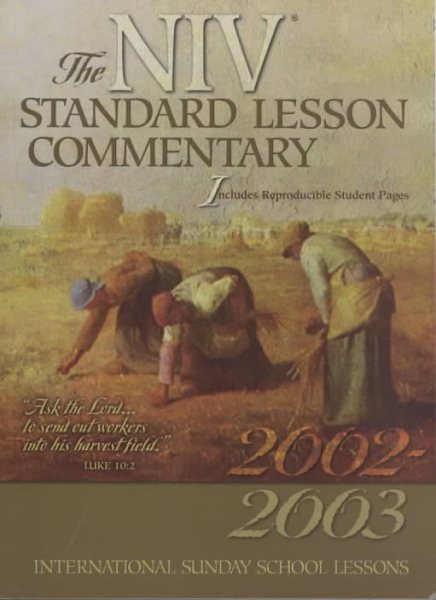 Standard Lesson Commentary 2002-2003: International Sunday School Lessons Niv Version