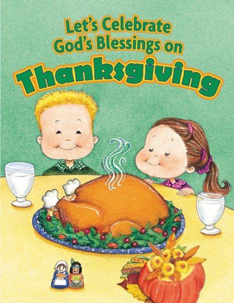 Lets Celebrate Gods Blessings on Thanksgiving (Holiday Discovery Series) cover