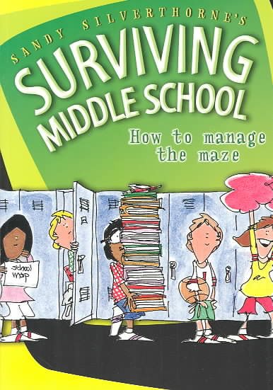 Sandy Silverthorne's Surviving Middle School cover