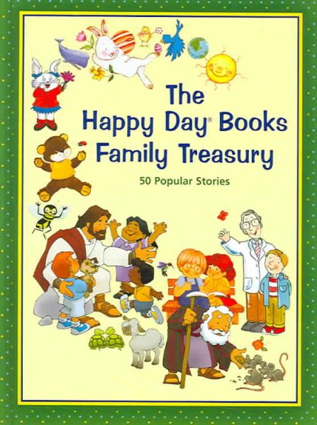 Happy Day Books Family Treasury: 50 Popular Stories cover